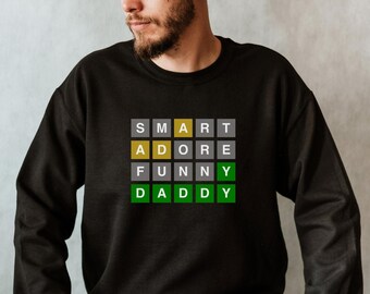 Wordle Daddy Sweatshirt: Funny Dad Gift for Father's Day
