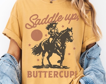 Saddle Up Buttercup Tee: Vintage Comfort Colors Cowboy T-Shirt