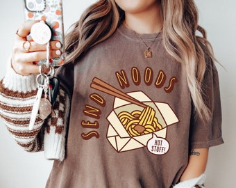 Send Noods T-shirt: Comfort Colors Ramen Noodles Pun Tee