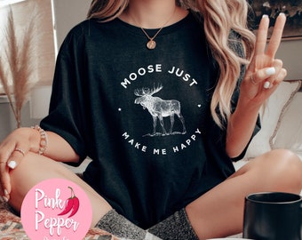 Moose T Shirt Moose Shirt Moose Make Me Happy T-shirt Moose Gifts Moose Lover Gift Shirt Wild Animal Shirt Adults & Kid's Sizes 4XL PM1039