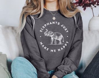 Elephant Love Sweatshirt: Vintage Style Animal Lover Gift, Wild Animal Sweatshirt, Elephants Make me Happy