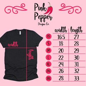 May include: A black t-shirt with a size chart showing width and length measurements in inches for sizes XS to 3XL. The chart is labeled "Pink Pepper Designs Co."