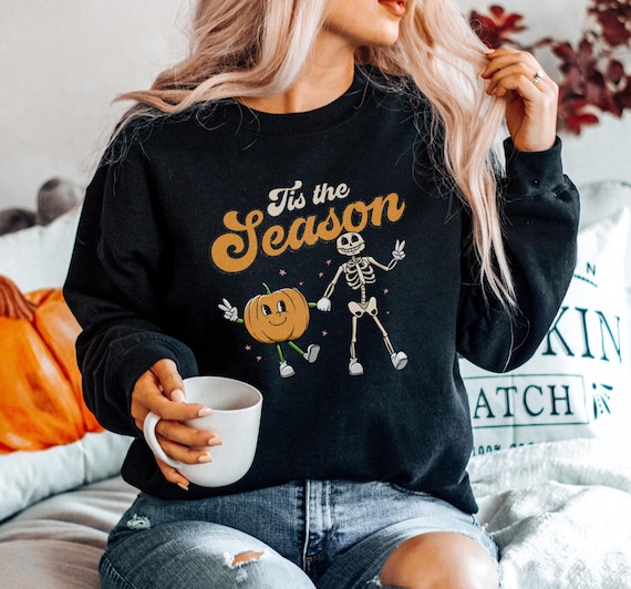 Tis the Halloween Season Sweatshirt Pumpkin Skeleton Halloween Sweater Spooky Cute Boo Shirt Cute Pumpkin Halloween Friends Graphic to 5XL Etsy