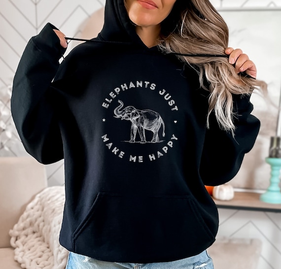 Elephant Hoodie Elephants Make Me Happy Loves Elephants Gift