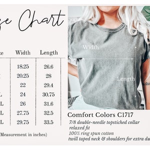 May include: Size chart for a t-shirt with measurements in inches for sizes S through 4XL. The chart shows the width and length of the shirt in inches. The text "Comfort Colors C1717" is also visible, along with details about the shirt's construction, including a 7/8 double-needle topstitched collar, relaxed fit, 100% ring spun cotton, and twill taped neck and shoulders for extra durability.