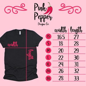May include: A black t-shirt with a size chart showing width and length measurements in inches for sizes XS to 3XL. The chart is labeled "Pink Pepper Designs Co."