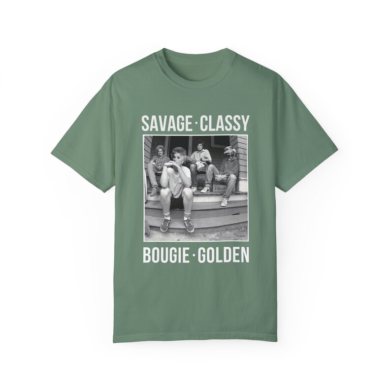 Camiseta Golden Girls Mashup: Camiseta Savage Classy Girls Trip Light Green