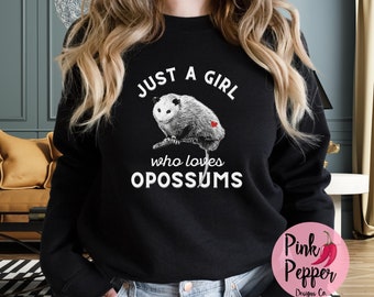 Sudadera para amantes de las zarigüeyas: Solo una chica que ama a las zarigüeyas