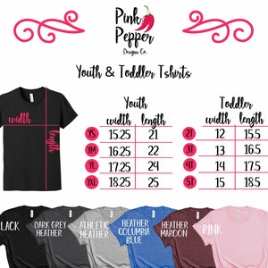 May include: Size chart for youth and toddler t-shirts. The chart shows width and length measurements in inches for sizes YS, YM, YL, YXL, 2T, 3T, 4T, and 5T. The chart also shows the available colors: black, dark grey heather, athletic heather, heather columbia blue, heather maroon, and pink.