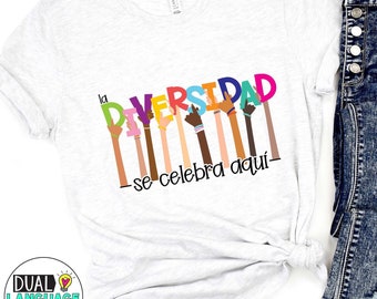 Celebrate diversity shirt | Spanish teacher | bilingual teacher | unisex cotton tee | inclusive t-shirt | gift | dual language | maestra