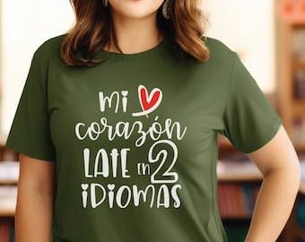 Mi corazon late | Bilingual teacher shirt | Spanish | dual language | maestra holiday gift | appreciation | back to school | Bella Canvas