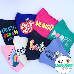 Spanish Teacher Face Mask | Spanish sayings | bilingual face covering | Mascarilla | unique teacher gift | maestra | dual language | profe