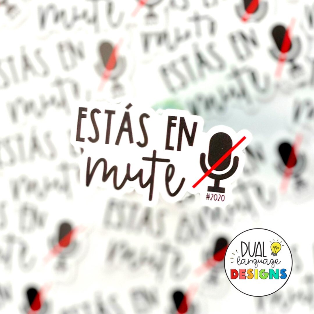 Estás En Mute Vinyl Sticker Laptop Decal Spanish Saying Virtual Learning Die Cut Adhesive