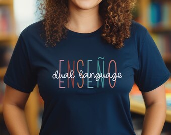 Bilingual teacher shirt | Spanish tshirt | dual language educator | maestra holiday gift | appreciation | back to school | Bella Canvas 3001