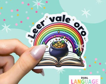 Reading is Gold | March Spanish Sticker | Spanish Teacher | Bilingual Teacher Gift | Rainbow Vinyl Sticker | Laptop Water Bottle Sticker