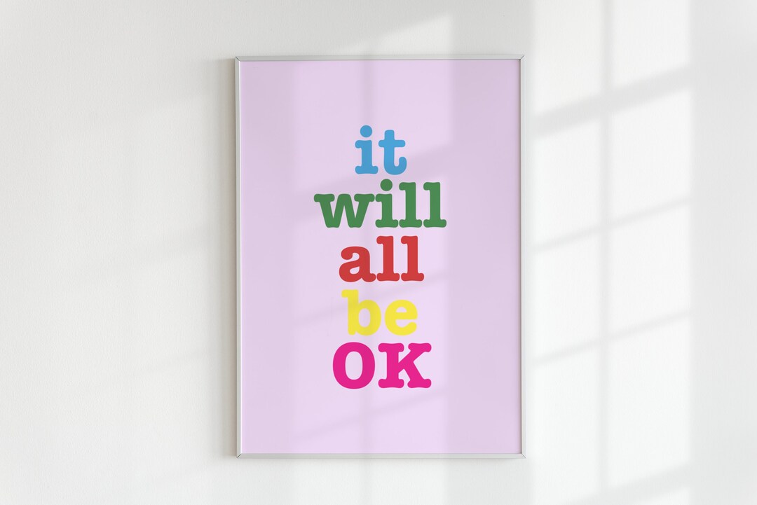 It Will All Be OK - High Quality Digital Print Pop Art Deco Positive ...