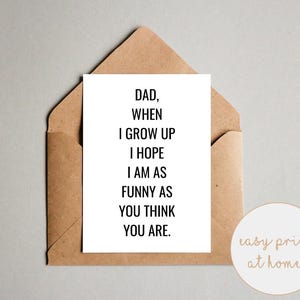 Lustige Vatertagskarte Digitaler Download | Wenn ich groß bin, hoffe ich, dass ich genauso lustig bin wie du | Druckbare Karte | Nur Text Dad Karte Sofort Download