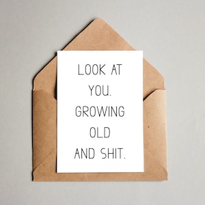 Funny Printable Birthday Card, Growing Old (Digital Download) image 3