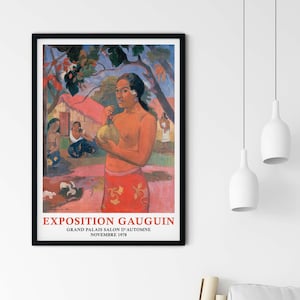 May include: A vintage poster advertising an exhibition of artwork by Paul Gauguin. The poster features a painting of a Tahitian woman holding a fruit. The text on the poster reads "Exposition Gauguin, Grand Palais Salon d'Automne, Novembre 1978."