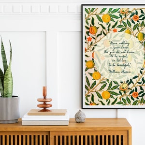Inspirational Quote William Morris Poster, Art Nouveau Floral Print, Have Nothing Quote, Floral Poster, Vintage Floral Home Decor, Wall Art