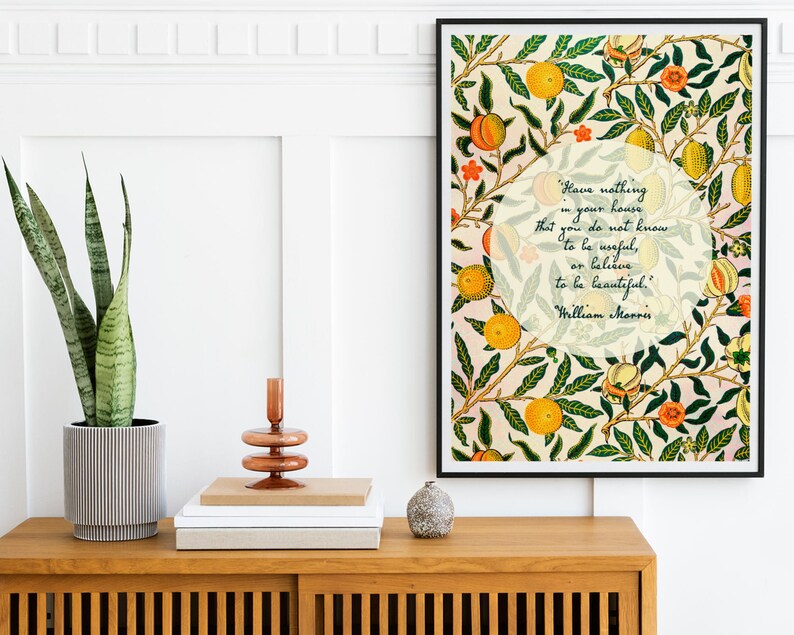 Inspirational Quote William Morris Poster, Art Nouveau Floral Print, Have Nothing Quote, Floral Poster, Vintage Floral Home Decor, Wall Art