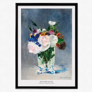 Manifesto della mostra Manet, Edouard Manet Fiori in un vaso di cristallo, Natura morta, Stampa museale, Impressionismo, Arredamento d&#39;epoca, 1882
