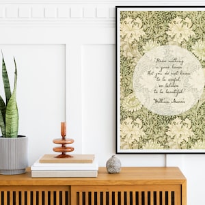 Inspirational Quote William Morris Poster, Art Nouveau Floral Print, Have Nothing Quote, Floral Poster, Vintage Floral Home Decor, Wall Art