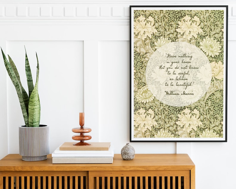 Inspirational Quote William Morris Poster, Art Nouveau Floral Print, Have Nothing Quote, Floral Poster, Vintage Floral Home Decor, Wall Art