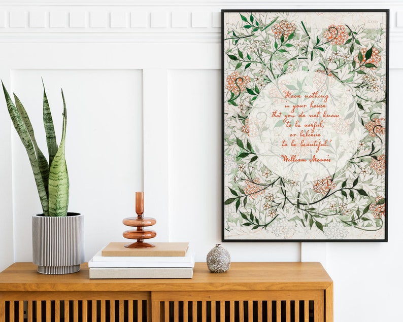 Inspirational Quote William Morris Poster, Art Nouveau Floral Print, Have Nothing Quote, Floral Poster, Vintage Floral Home Decor, Wall Art