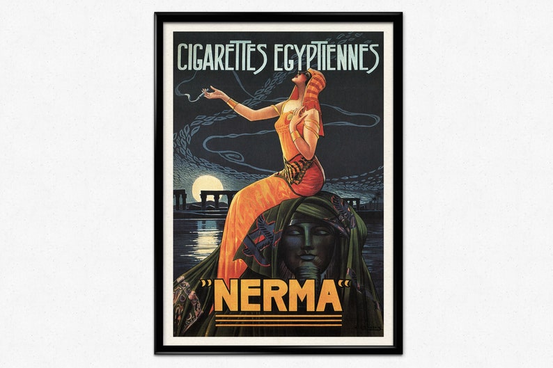 May include: Vintage poster advertising "NERMA" Egyptian cigarettes. A woman in a gold and orange dress sits on a sphinx-like figure against a dark blue background with a crescent moon and stars. The text "CIGARETTES EGYPTIENNES" is at the top of the poster.