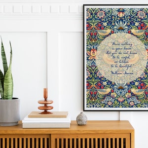 Inspirational Quote William Morris Poster, Art Nouveau Floral Print, Have Nothing Quote, Floral Poster, Vintage Floral Home Decor, Wall Art
