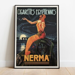 May include: Vintage poster advertising "Nerma" Egyptian cigarettes. A woman in a gold and orange dress sits on a stone sphinx with a moonlit background. The text "Cigarettes Egyptiennes" is at the top of the poster.