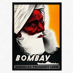 Könnte beinhalten: Ein Vintage-Reiseposter, das Reisen nach Bombay, Indien, bewirbt. Das Poster zeigt einen Mann mit einem weißen Turban und Bart, mit rotem Gesicht, der nach rechts schaut. Der Text auf dem Poster lautet "Bombay" und "American President Lines".