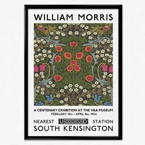 May include: A black and white poster with the text "WILLIAM MORRIS" at the top. The poster features a floral design with red, orange, pink, blue, and green flowers. The text "A CENTENARY EXHIBITION AT THE V&A MUSEUM FEBRUARY 10th - APRIL 8th, 1934 NEAREST UNDERGROUND STATION SOUTH KENSINGTON" is at the bottom of the poster.
