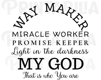 Way Maker png, Miracle Worker, Promise Keeper, Worship Song, Christian PNG, Instant Download, SVG, PNG, Decal, Cut File, Cameo, Digital File