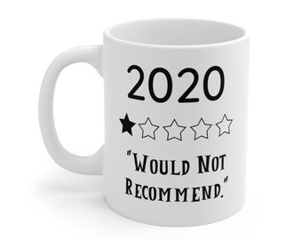 2020 One Star 2020 Review Mug 2020 Mug Zero Stars - Etsy