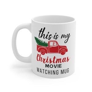 This Is My Christmas Movie Watching Mug, Christmas Movies Watching Mug, Hallmark Movie Christmas Mug, 2020 Christmas Gift Idea