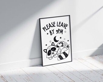 Please Leave by 9pm | Digital Art Download | Aesthetic | Black and White | Minimal | Cute | Printable