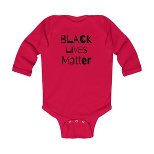 Black Lives Matter Baby Bodysuit: Long Sleeve Infant Jumpsuit