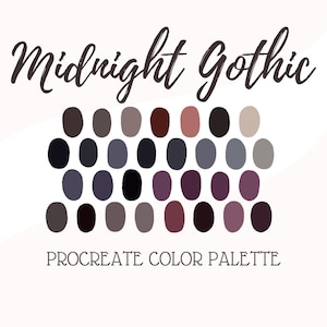 May include: A digital color palette for Procreate, called "Midnight Gothic", featuring 24 shades of purple, gray, and black.