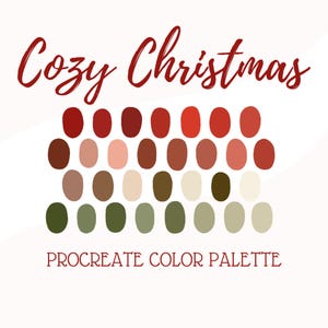 Könnte beinhalten: Cozy Christmas Procreate Farbpalette mit 30 Farbfeldern in Rot-, Braun-, Grün- und Beigetönen.