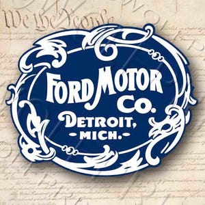 May include: A vintage blue and white Ford Motor Co. logo with ornate scrollwork. The text reads "Ford Motor Co. Detroit, Mich."