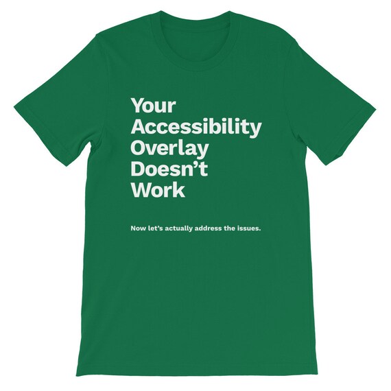 Your Accessibility Overlay Doesn't Work - Short-Sleeve unisex T-Shirt
