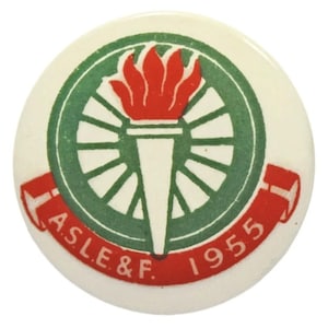 Vintage Old ASLE&F Railway Union Members 1955 Metal Button Badge