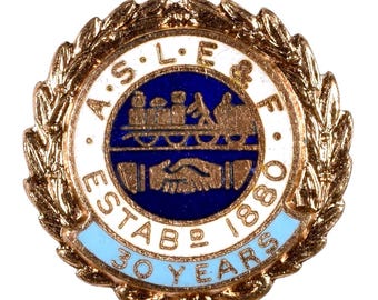 Vintage ASLE&F Railway Union Members 30 Years Service Enamel Badge