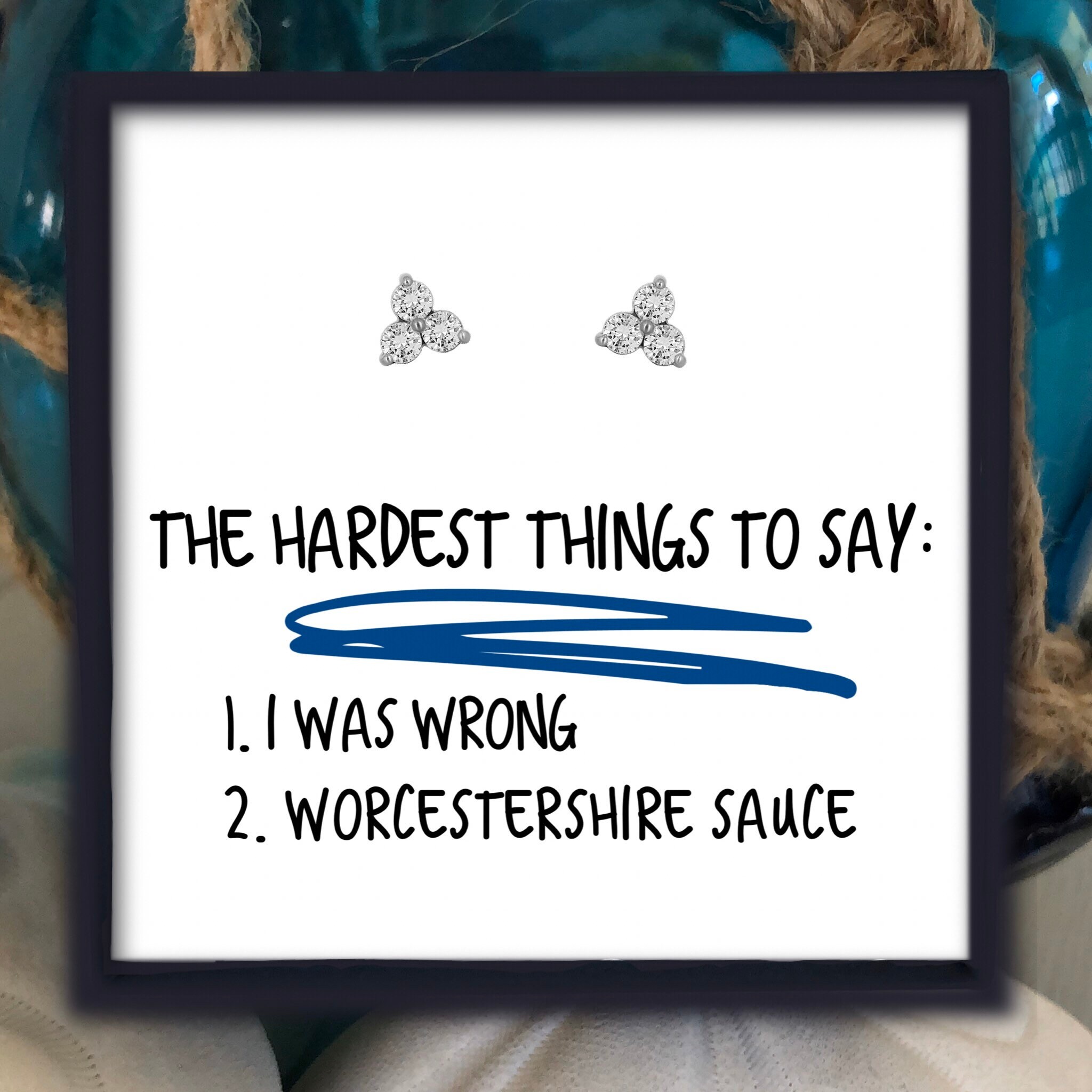 The Hardest Things To Say Im Sorry Worcestershire Sauce Etsy