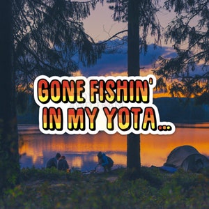 Toyota Gone Fishin Vinyl Sticker with Retro Stripes - Tacoma Tundra 4Runner FJ Cruiser Hilux 4WD TRD 4x4 Japanese Vintage