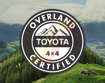 Toyota Overland Certified 4x4 Vinyl Stickers / Retro Decal  - FJ Crusier Tacoma Tundra 4WD TRD 4x4 4Runner Land Cruiser Celica Turbo