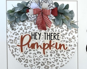 Hey There Pumpkin Door Hanger