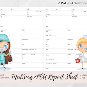 May include: A printable medical report sheet template for two patients. The template includes sections for patient information, vital signs, medications, and other medical details. The template is illustrated with cartoon nurses.